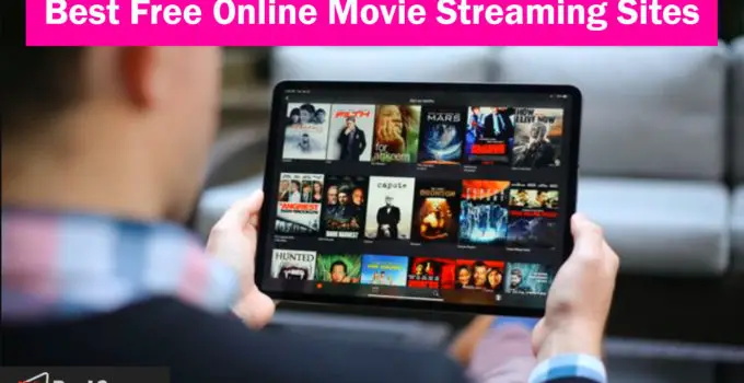Best Free Online Movie Streaming Sites to Watch Unlimited Content
