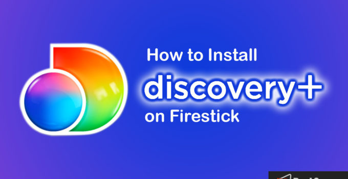 how to install and watch discovery+ on firestick