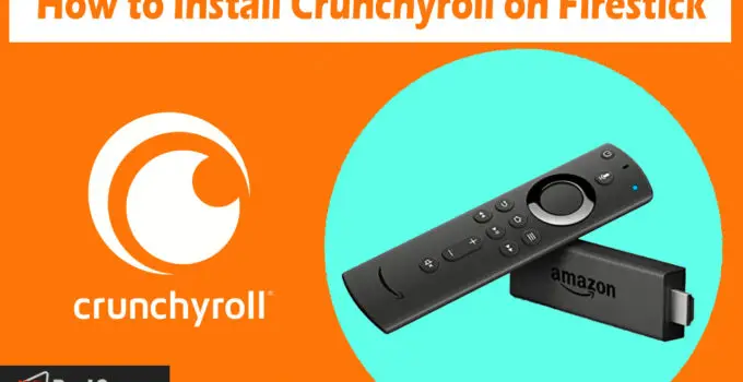 how to install crunchyroll on firestick