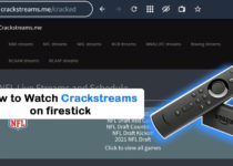 how to watch crackstreams on firestick