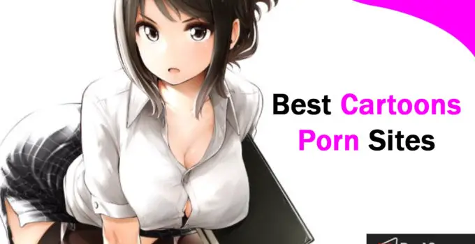 best cartoons porn sites