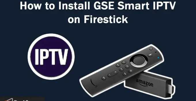 how to install gse smart iptv on firestick