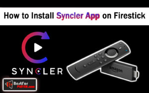 how to install syncler app on firestick