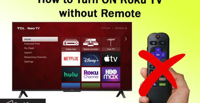 how to turn on roku tv without remote